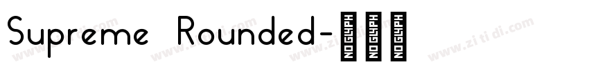 Supreme Rounded字体转换